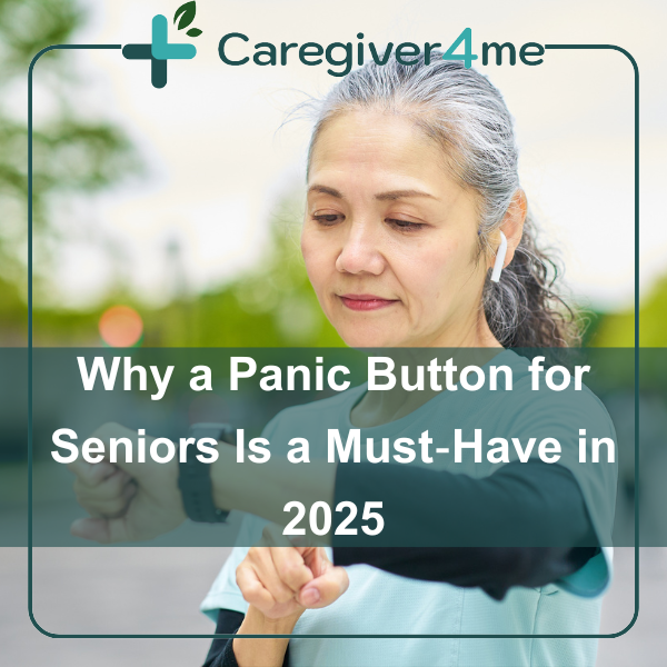 Why a Panic Button for Seniors Is a Must-Have in 2025
